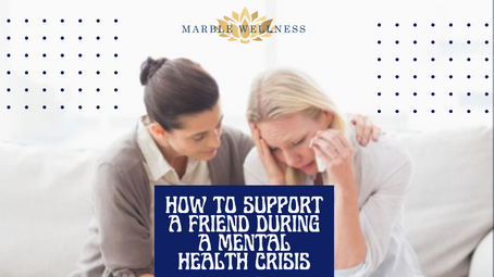How To Support A Friend During A Mental Health Crisis