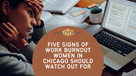 Five Signs Of Work Burnout Professionals In Chicago Should Watch Out For