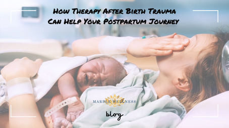 How Therapy After Birth Trauma Can Help Your Postpartum Journey