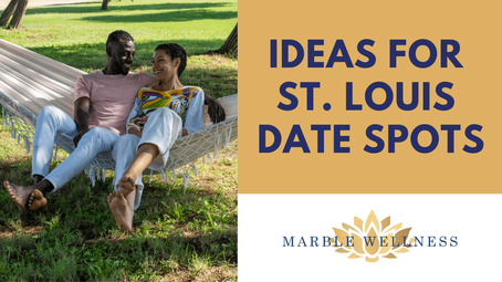 Ideas for St. Louis Date Spots: A Missouri Therapist Shares Their Favorites