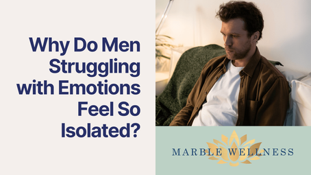 Why Do Men Struggling with Emotions Feel So Isolated? | A Chicago Therapist on Counseling for Men