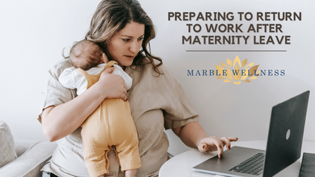 Preparing To Return To Work After Maternity Leave: Tips from a St. Louis Therapist