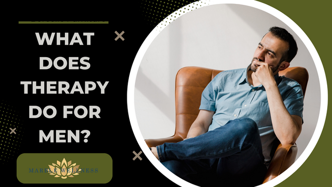 What Does Therapy for Men Really Do?