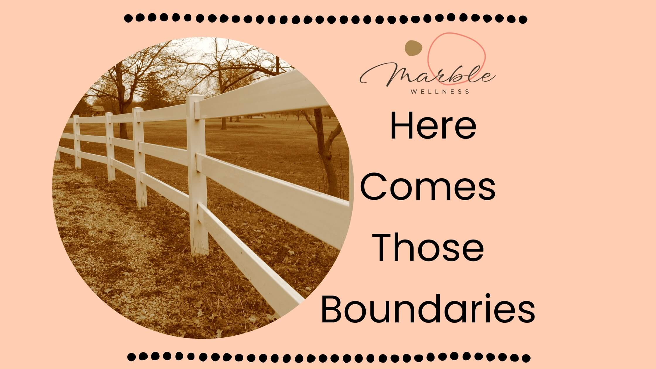 Photo of Chicago white fence with text: "Here Comes Those Boundaries". Tips from a West Loop Chicago therapist may help you find healing from burnout, anxiety, relationship issues, and more.