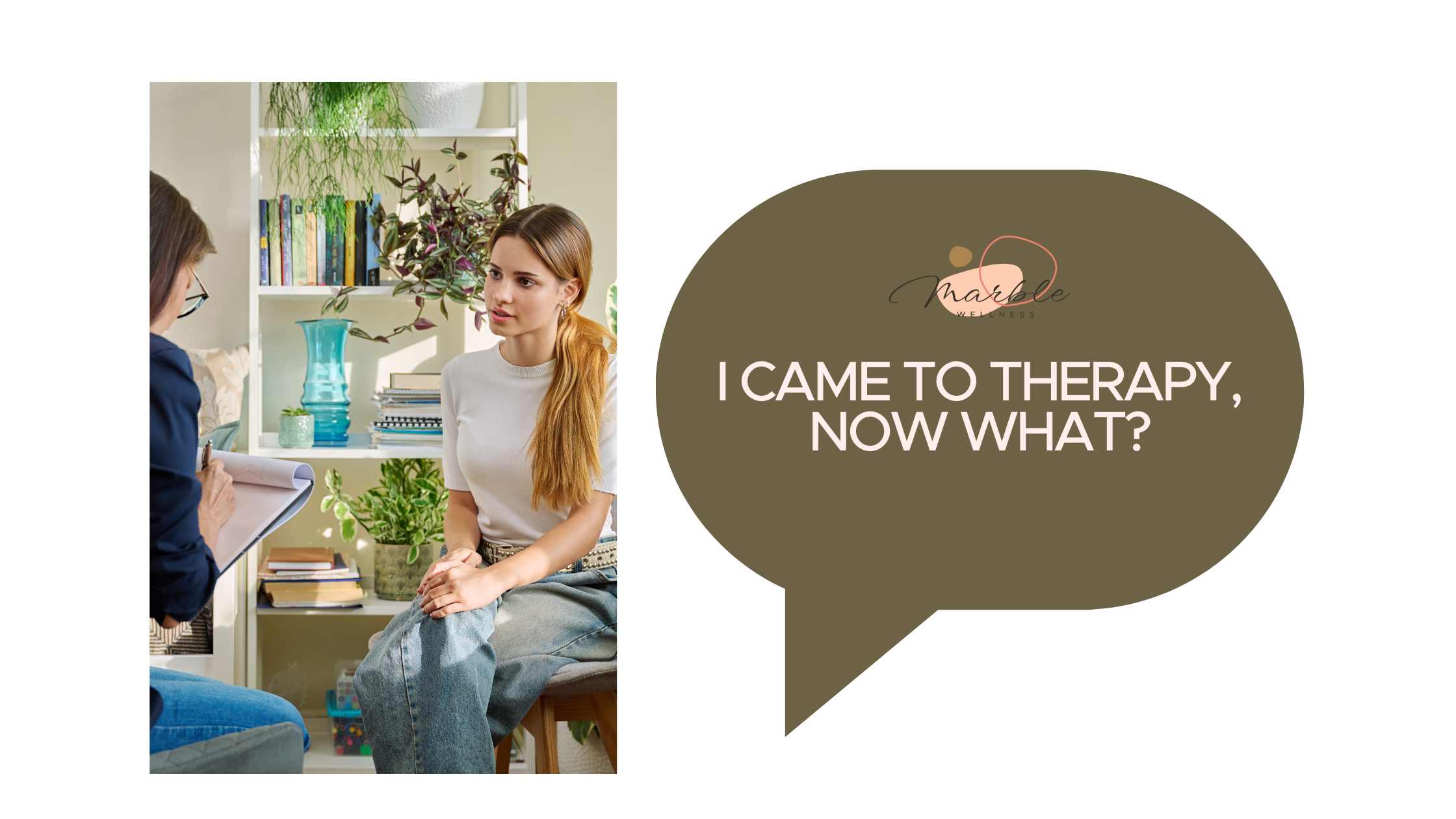 Woman sitting at a table talking to another person with text in a conversation bubble: "I came to therapy, now what?" What to expect in your first therapy session in Ballwin, MO or via online therapy in Missouri.