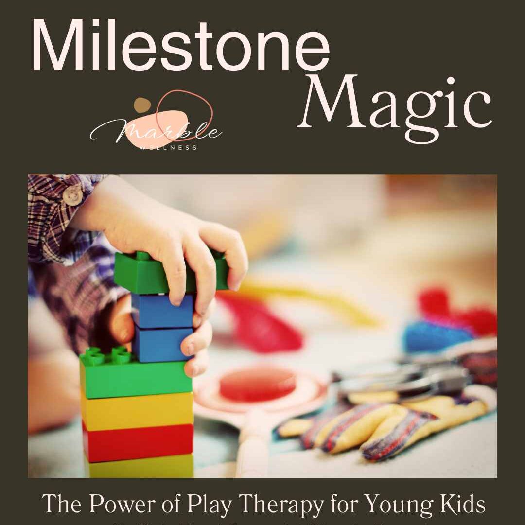 Child playing with Lego. Text reads: "Milestone Magic: The power of play therapy for young kids with STL Play Therapist Shayla Brosch. Live Webinar: Wednesday, March 19th at 1pm. Linktr.ee/MarbleWellness" to register for the free webinar about play therapy for young children.