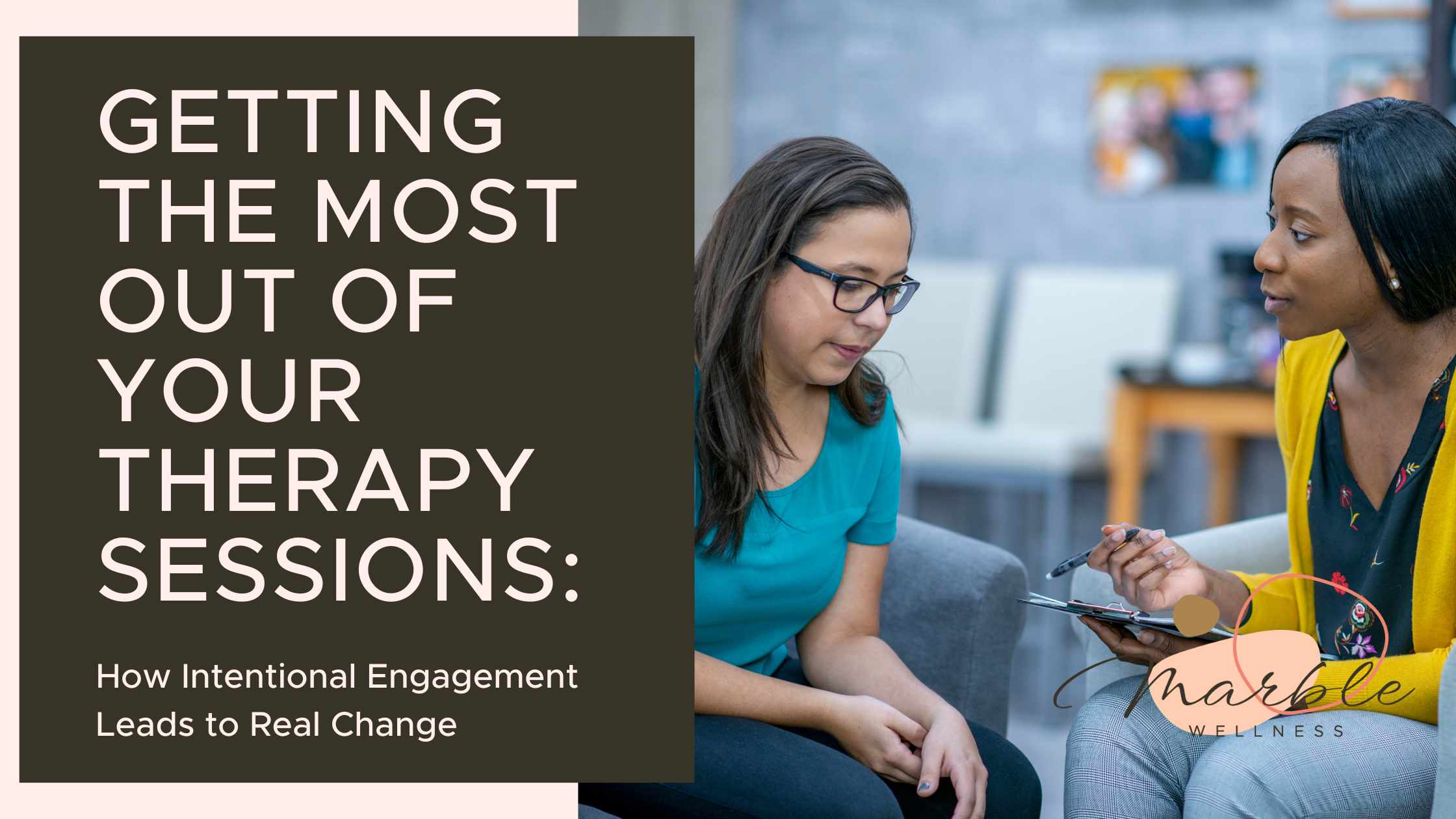 Woman in therapy with text "Getting the Most Out of Your Therapy Sessions" in St. Louis, MO therapist sessions.