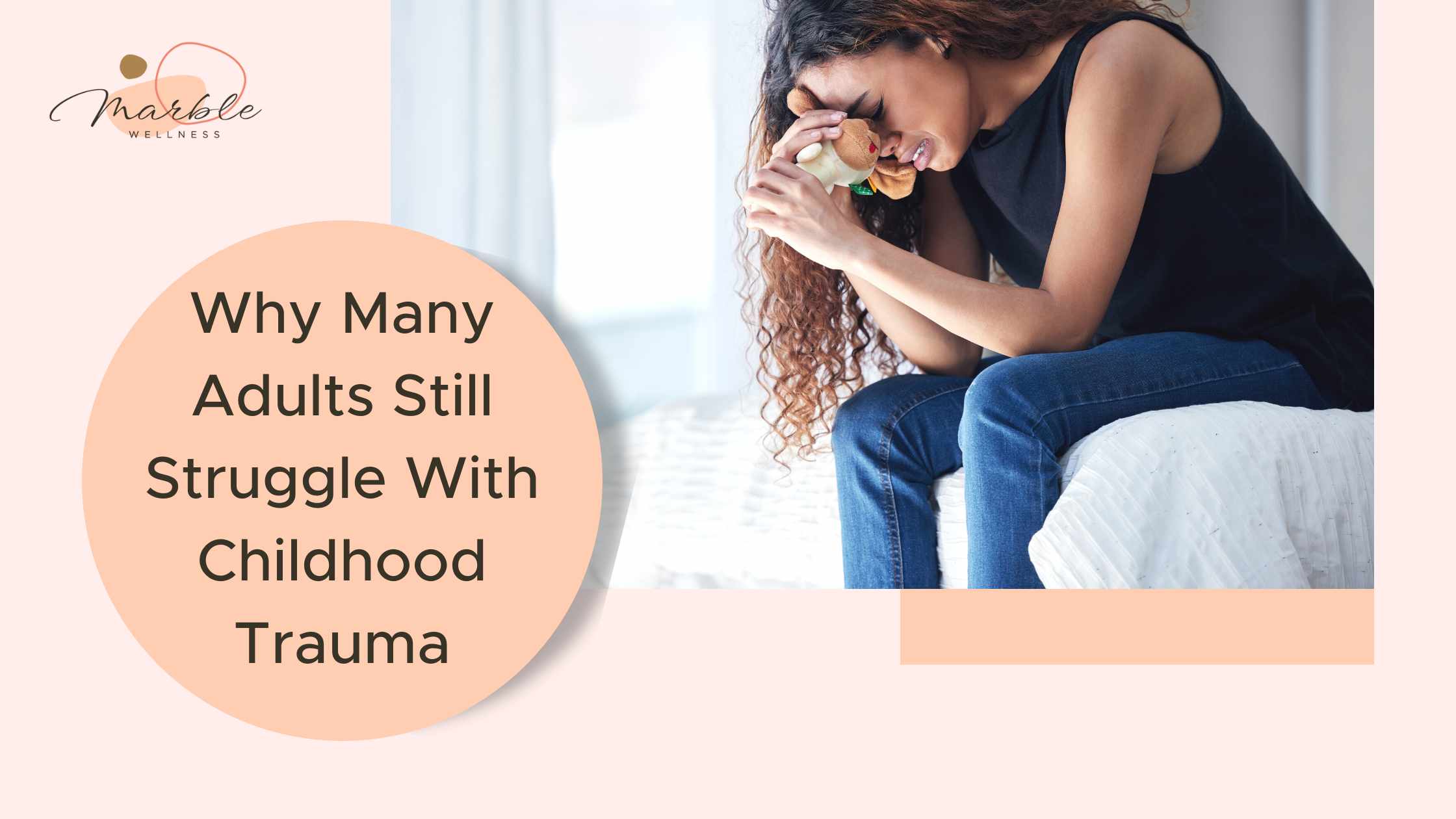 Woman looking upset with text "Why Many Adults Still Struggle With Childhood Trauma" by a St. Louis area trauma therapist. Get help in Ballwin or Lake St. Louis for trauma therapy today.