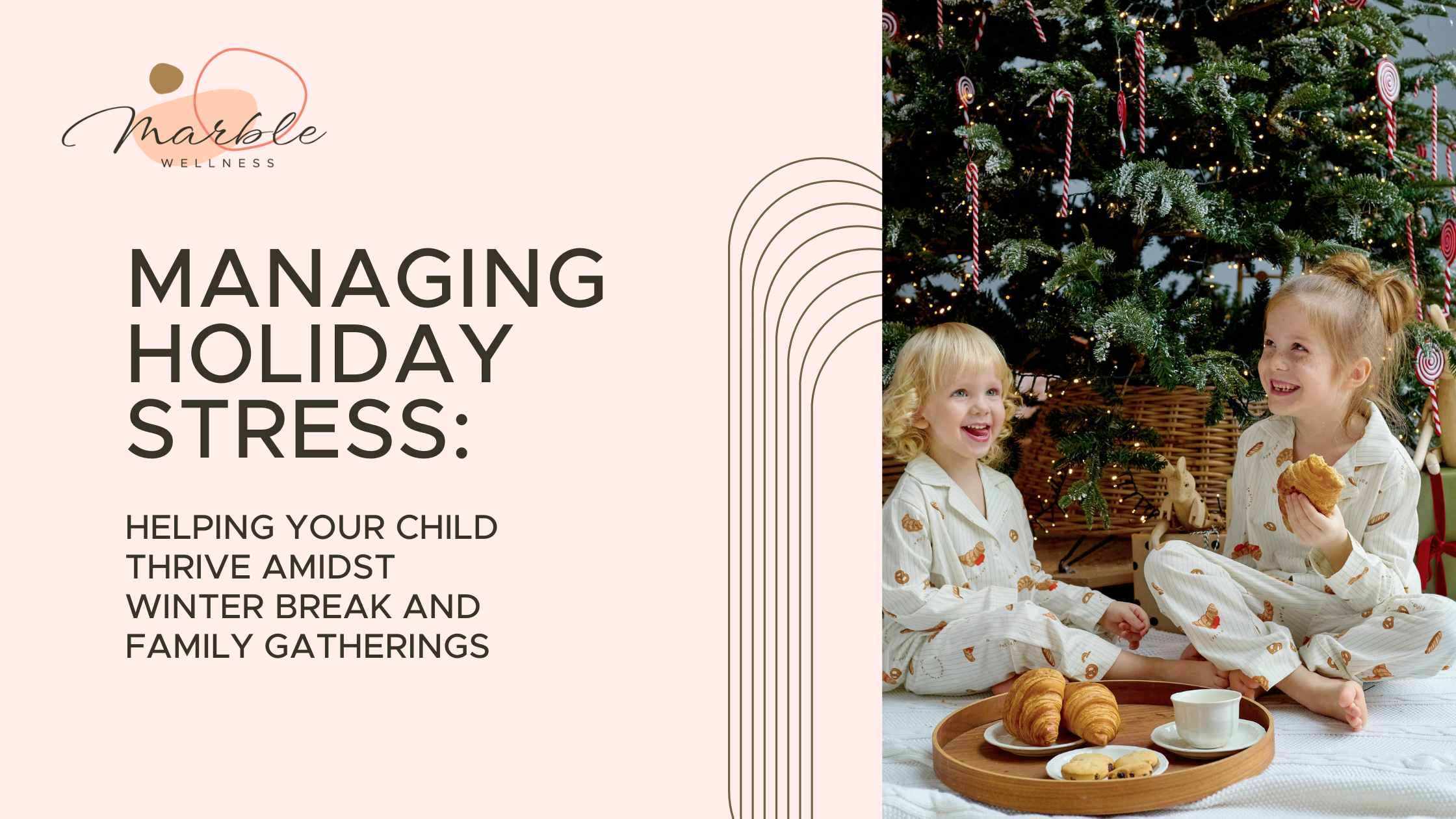 Managing Holiday Stress: Helping Your Child Thrive Amidst Winter Break and Family Gatherings Managing Holiday Stress Helping Your Child Thrive Amidst Winter Break and Family Gatherings