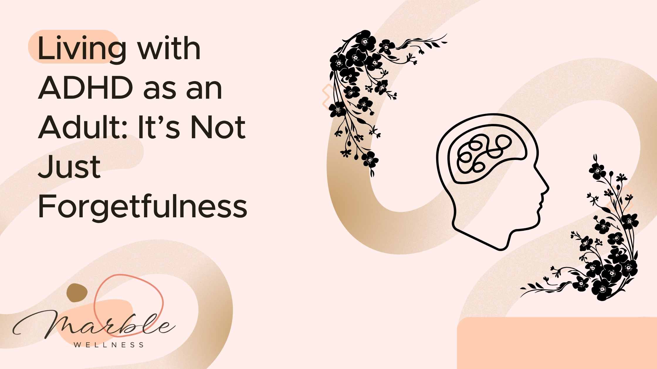 Blog Post cover for Living with ADHD as an Adult: It’s Not Just Forgetfulness by St. Louis area therapists for ADHD adults in Ballwin.