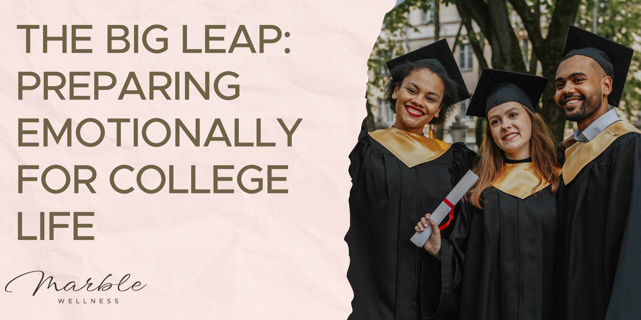 The Big Leap: Preparing Emotionally for College Life