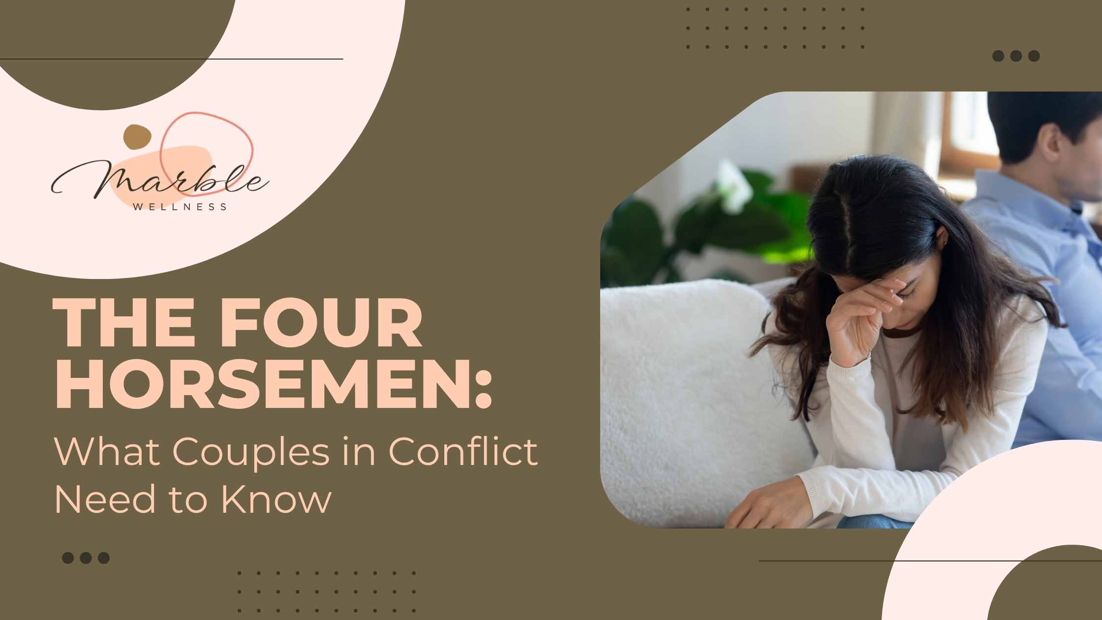 Understanding and Overcoming Gottman’s Four Horsemen for Stronger Relationships